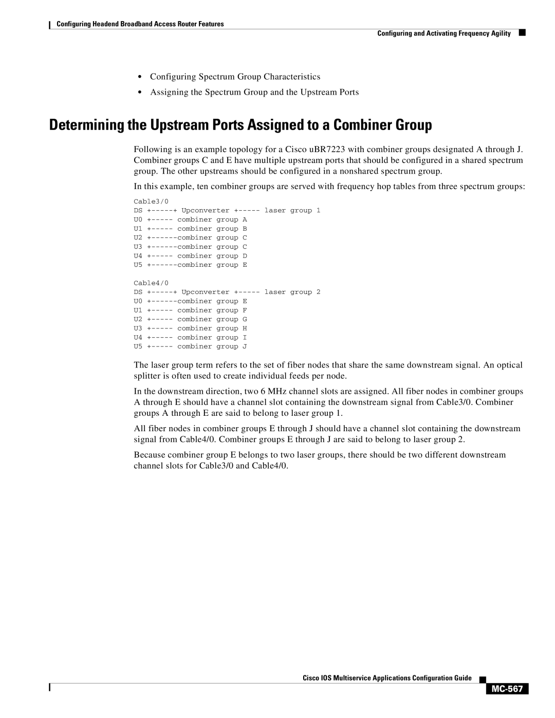 Cisco Systems uBR7200 manual Determining the Upstream Ports Assigned to a Combiner Group, MC-567 