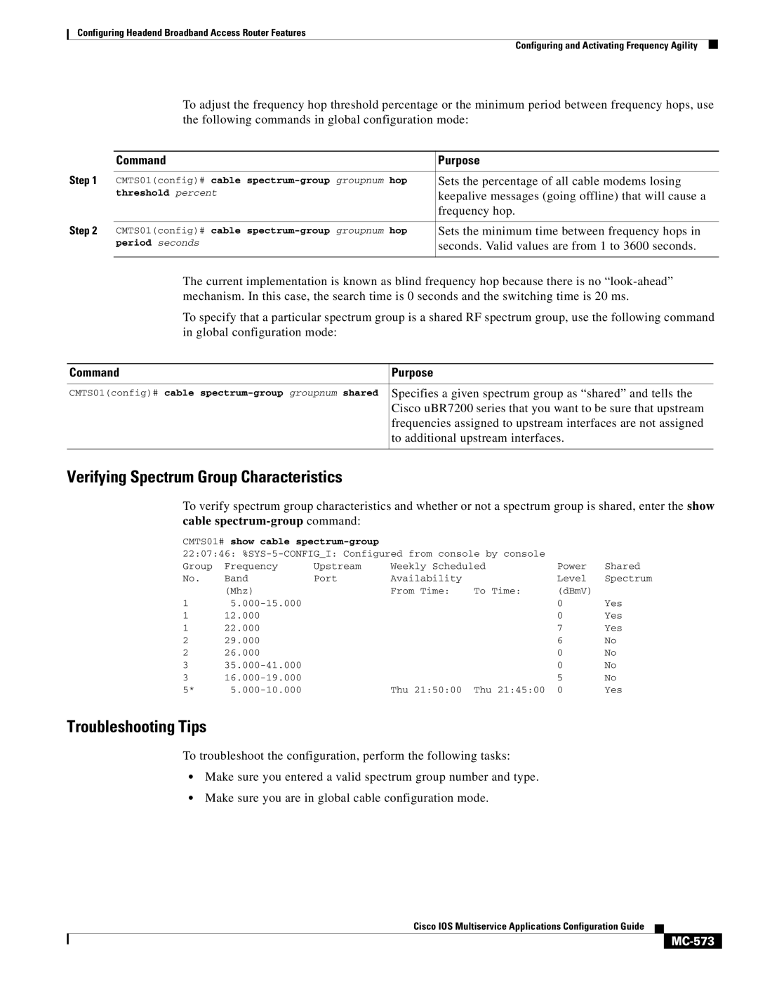 Cisco Systems uBR7200 Verifying Spectrum Group Characteristics, MC-573, CMTS01config# cable spectrum-group groupnum hop 