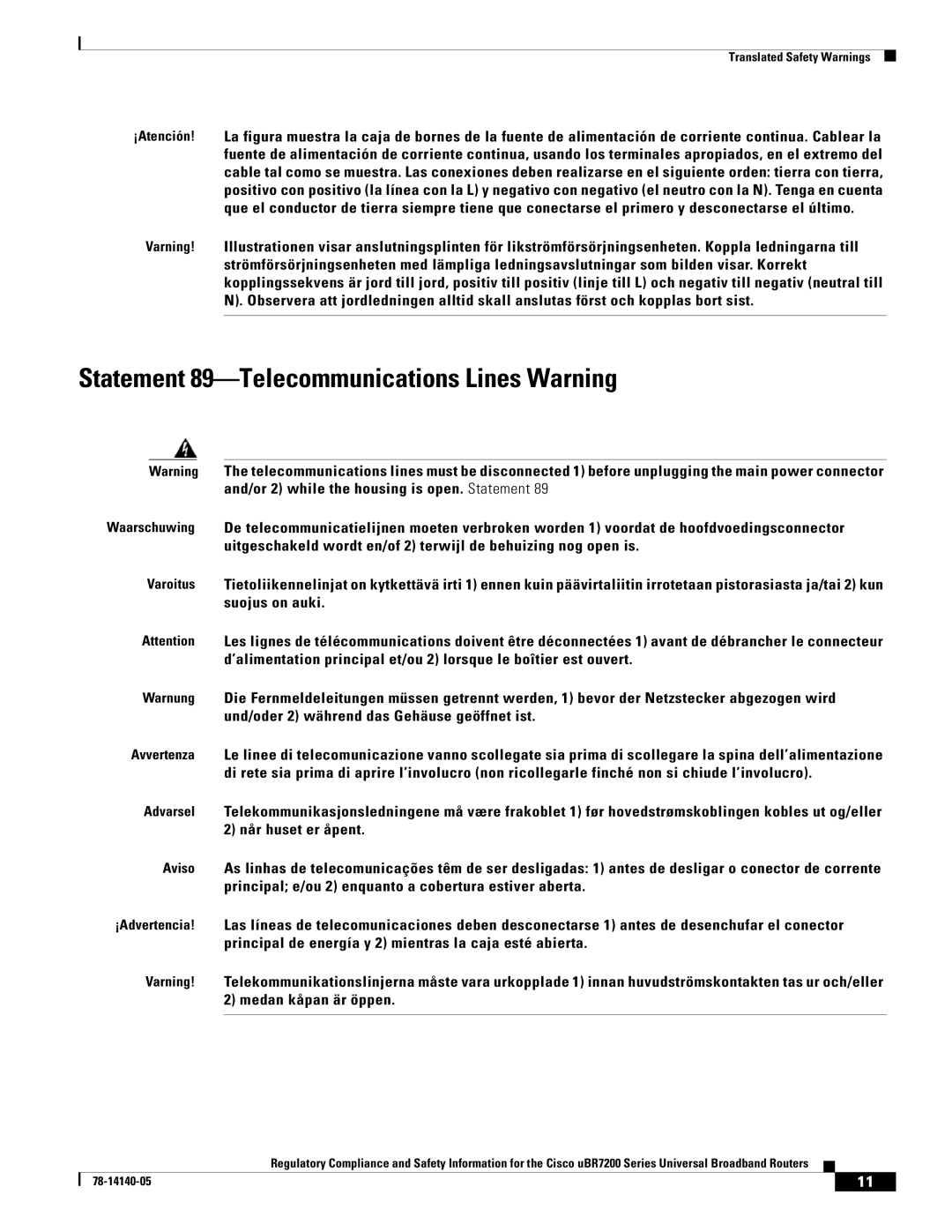 Cisco Systems uBR7200 manual Statement 89-Telecommunications Lines Warning 