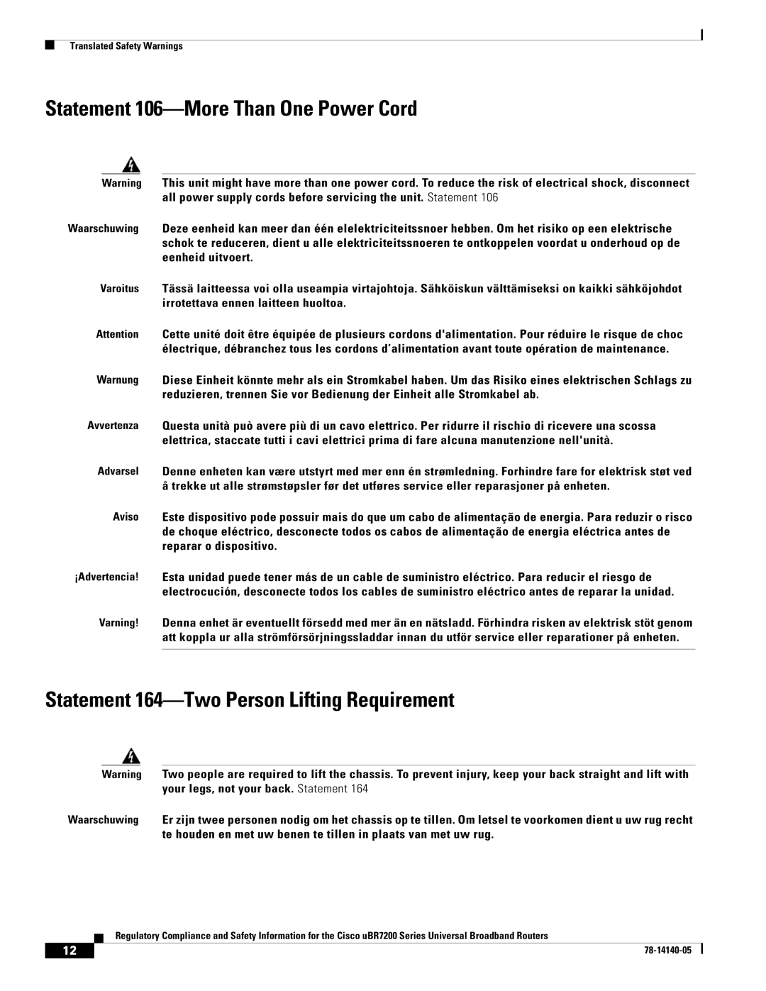 Cisco Systems uBR7200 manual Statement 106-More Than One Power Cord, Statement 164-Two Person Lifting Requirement 