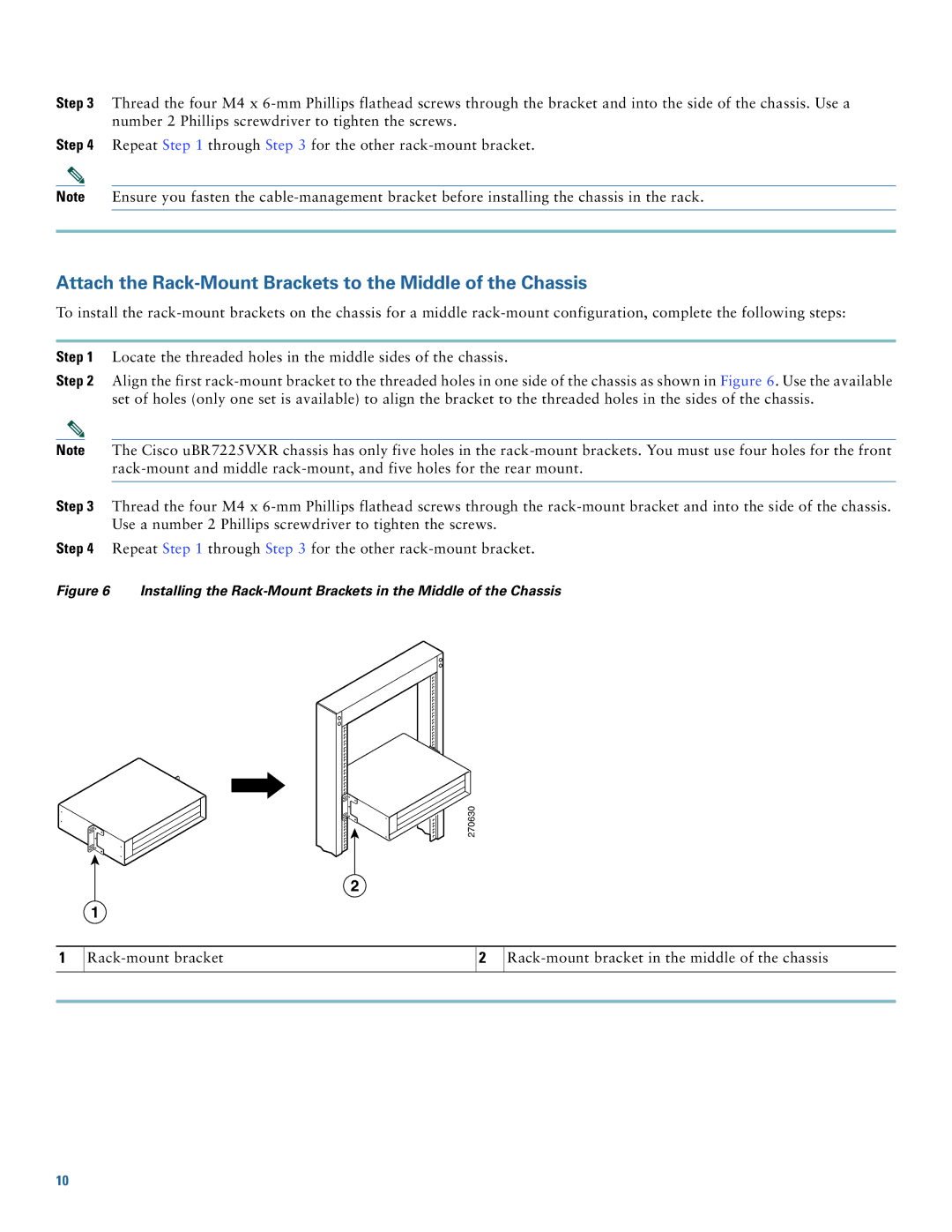 Cisco Systems UBR7225VXR quick start Attach the Rack-Mount Brackets to the Middle of the Chassis 