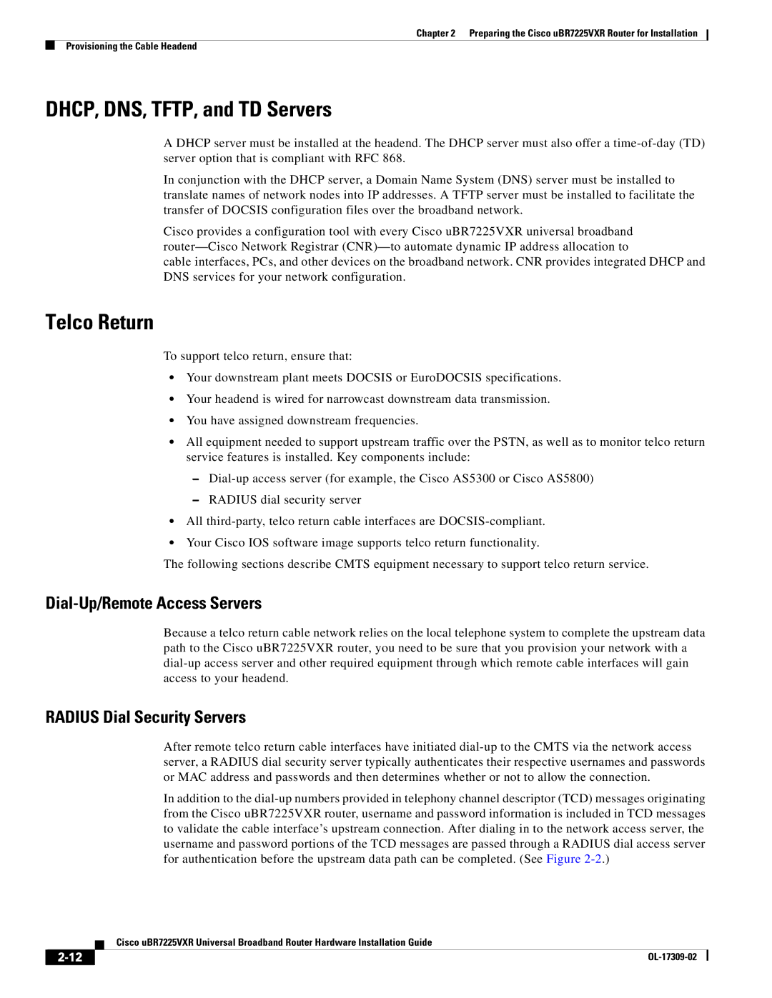 Cisco Systems UBR7225VXR specifications DHCP, DNS, TFTP, and TD Servers, Dial-Up/Remote Access Servers 