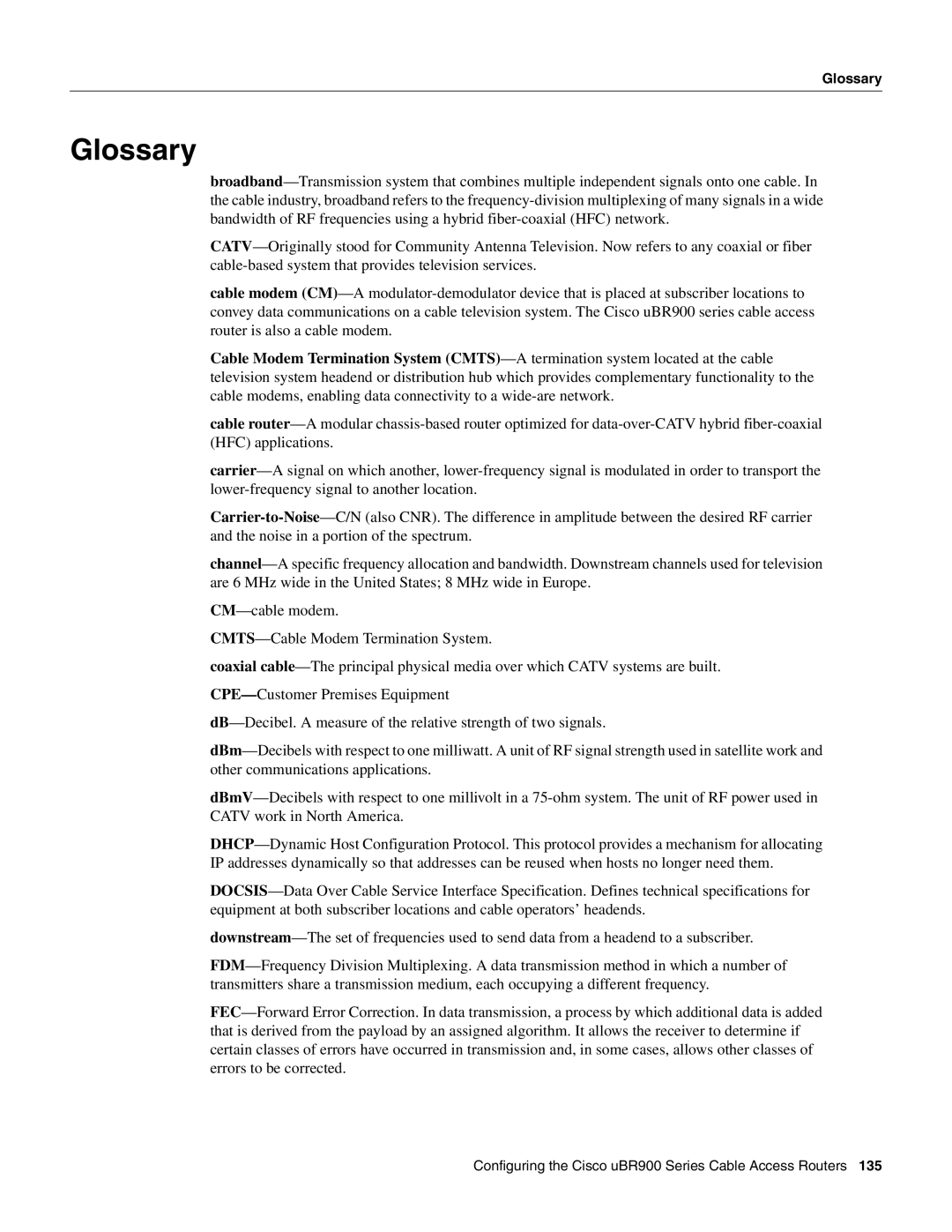 Cisco Systems UBR900 specifications Glossary 