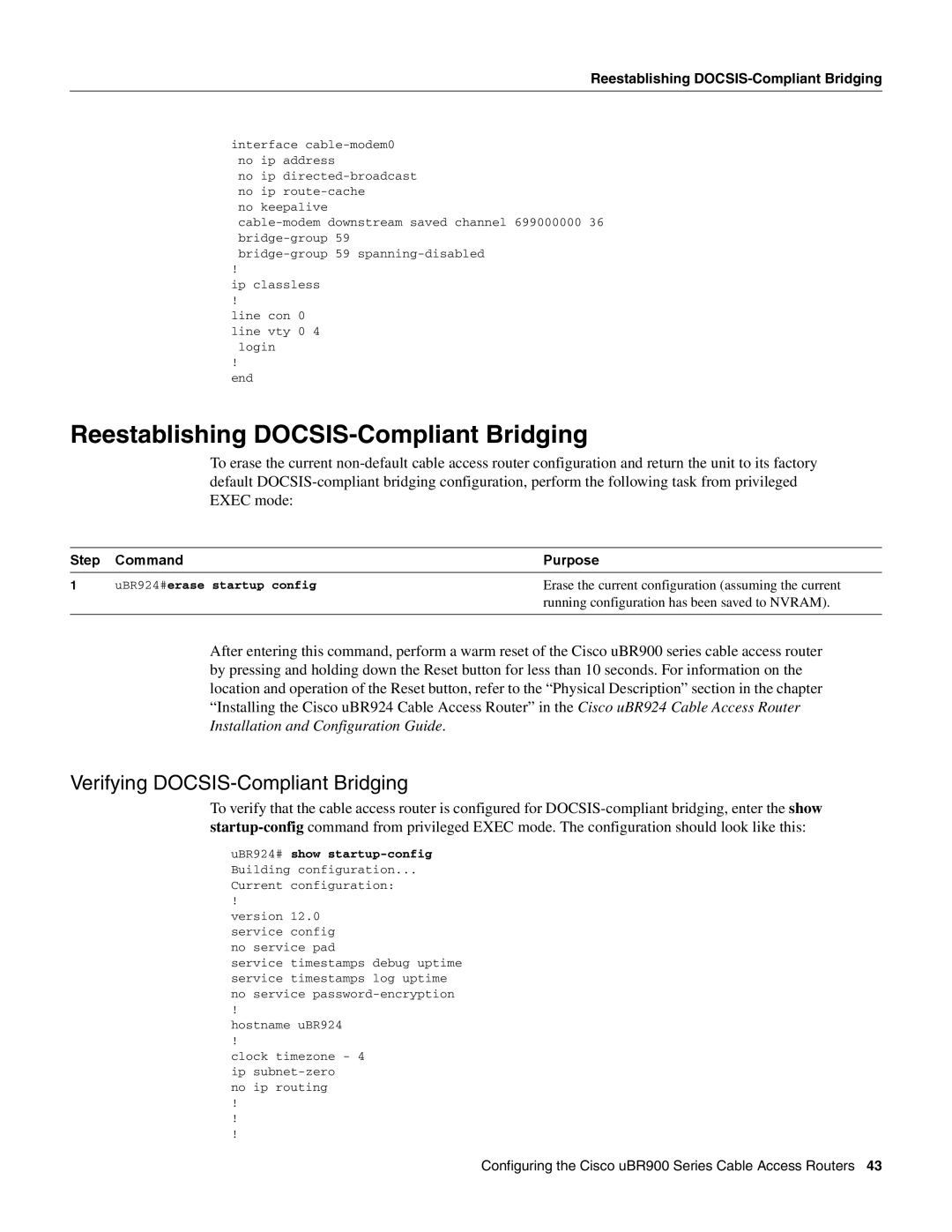 Cisco Systems UBR900 specifications Reestablishing DOCSIS-Compliant Bridging, UBR924#erase startup config 