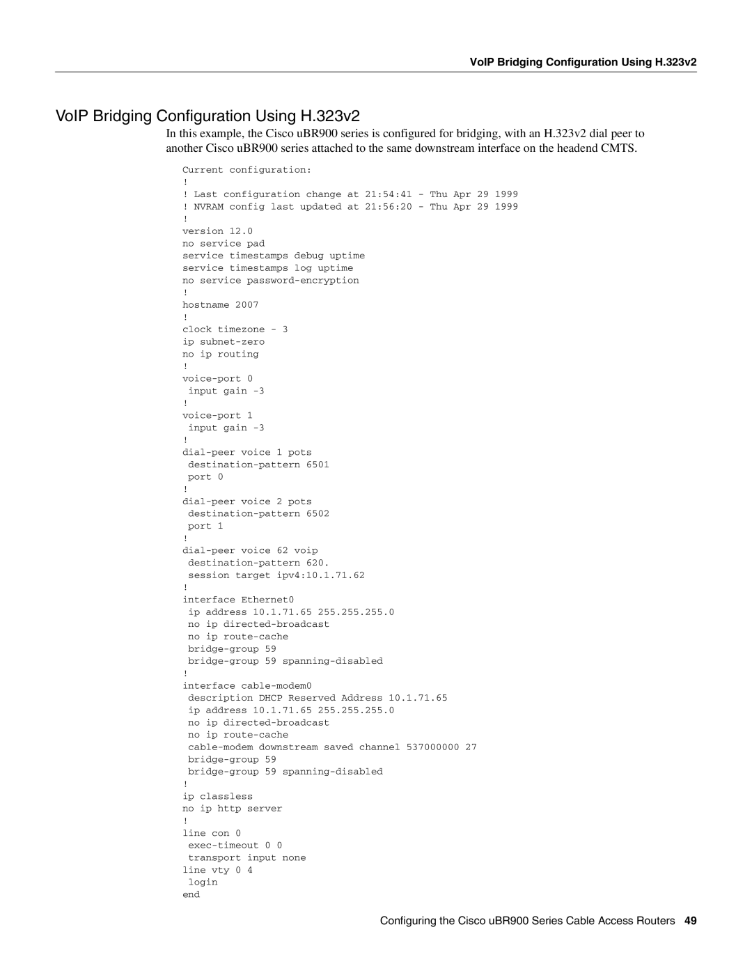 Cisco Systems UBR900 specifications VoIP Bridging Configuration Using H.323v2 