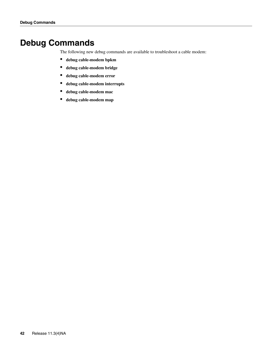 Cisco Systems UBR904 manual Debug Commands 