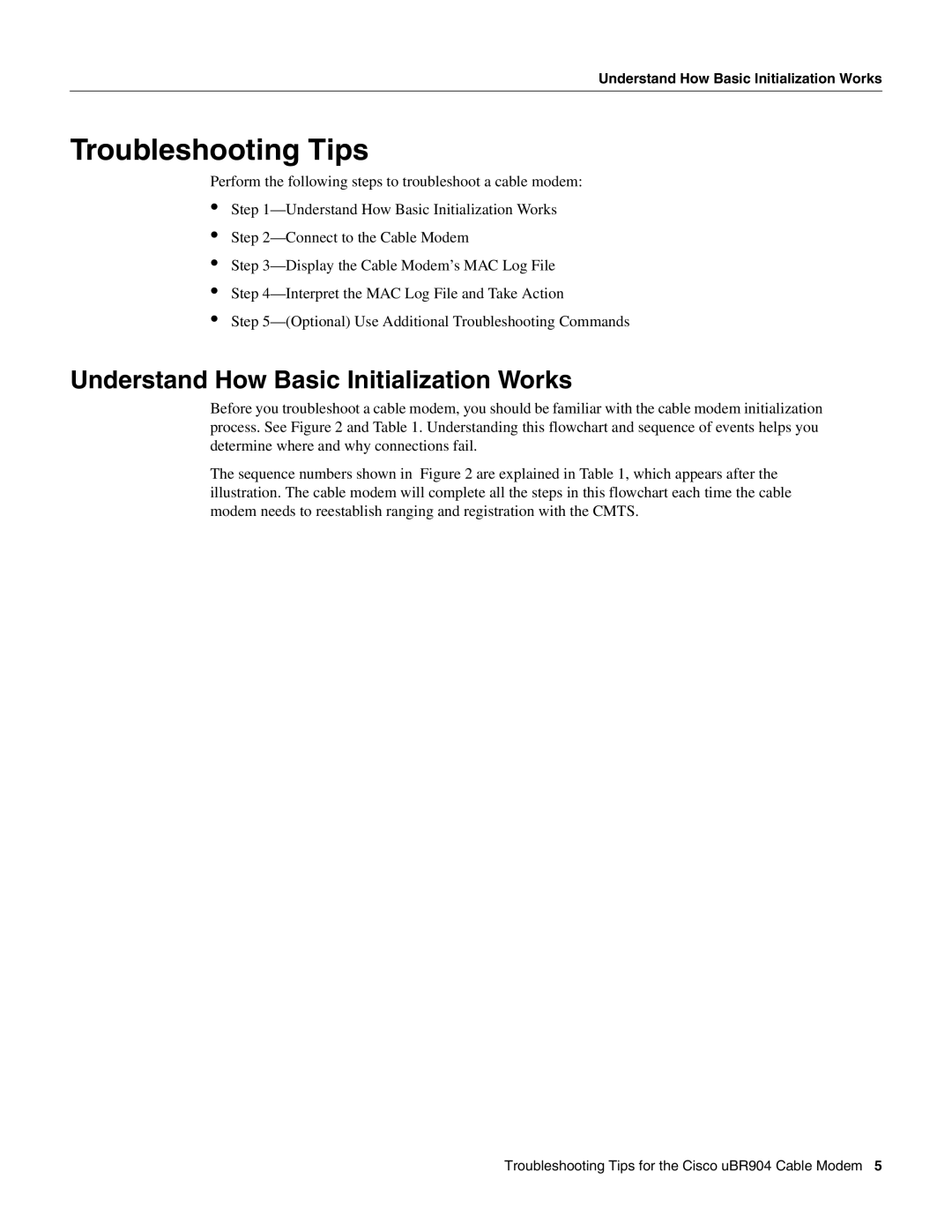 Cisco Systems UBR904 manual Troubleshooting Tips, Understand How Basic Initialization Works 