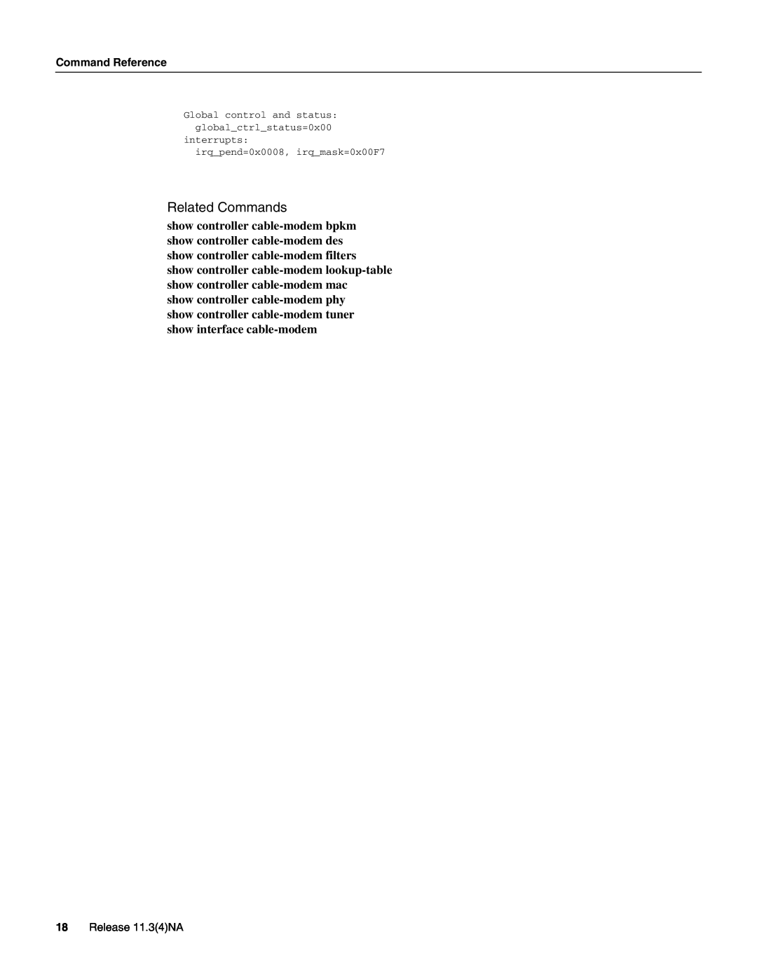 Cisco Systems UBR904 manual Related Commands, Release 11.34NA 