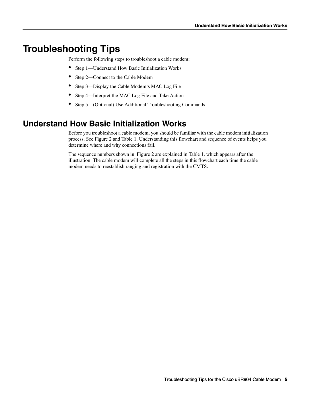 Cisco Systems UBR904 manual Troubleshooting Tips, Understand How Basic Initialization Works 