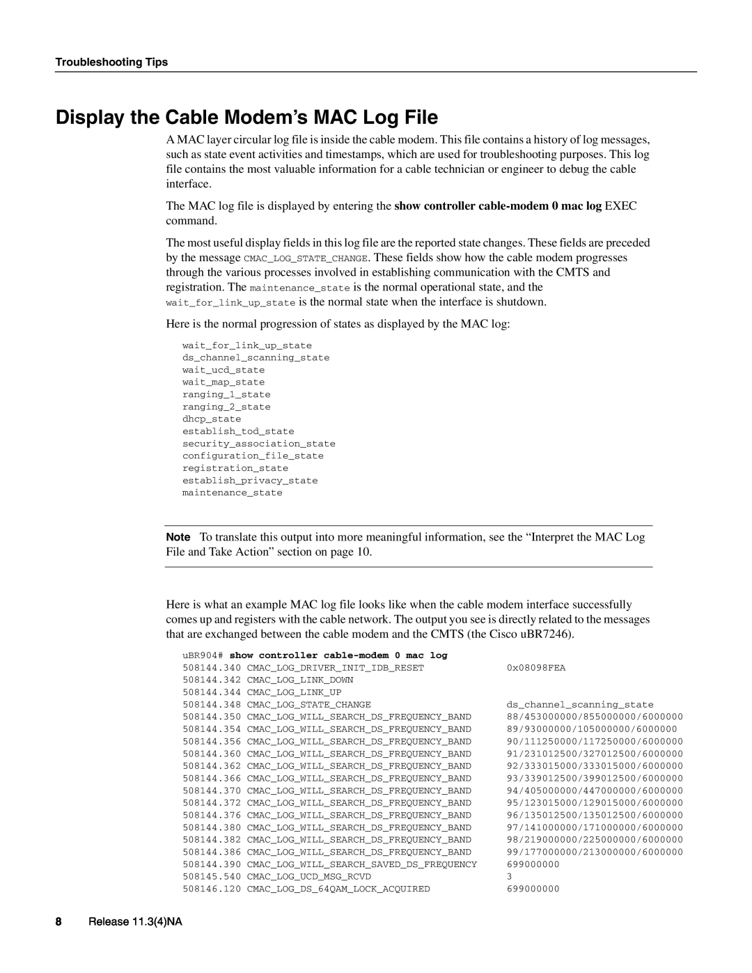 Cisco Systems UBR904 manual Display the Cable Modem’s MAC Log File 