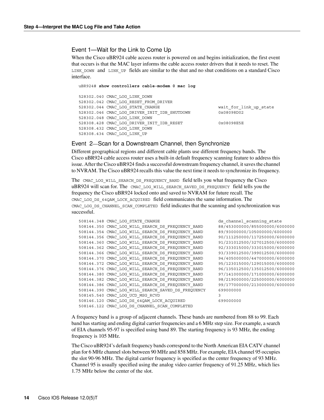 Cisco Systems UBR924 manual Interpret the MAC Log File and Take Action 