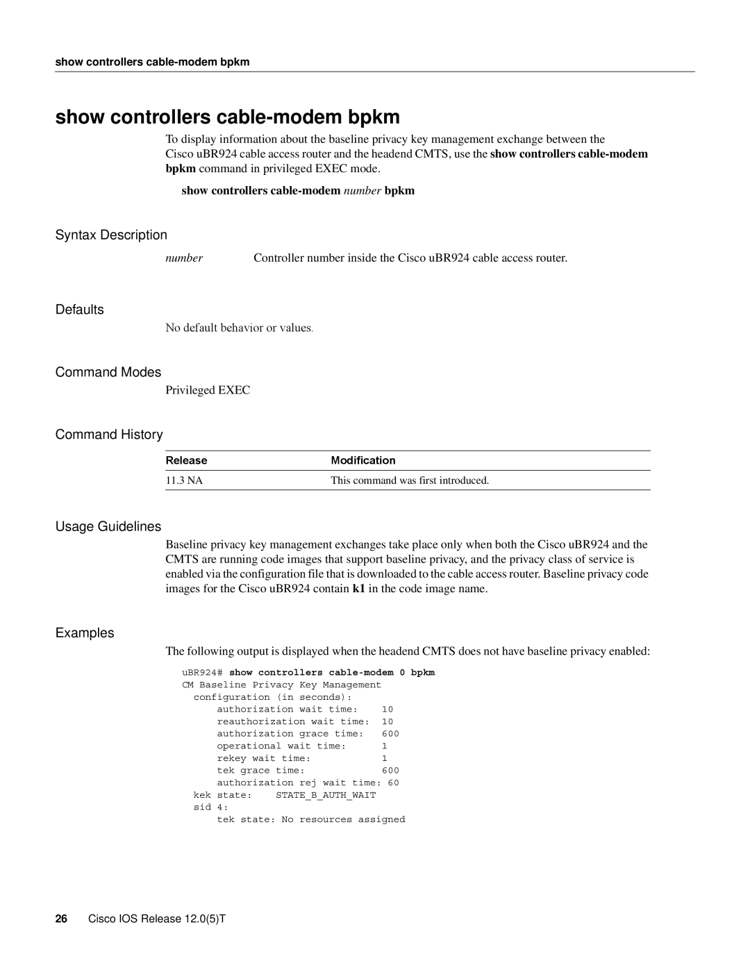 Cisco Systems manual Show controllers cable-modem bpkm, UBR924# show controllers cable-modem 0 bpkm 