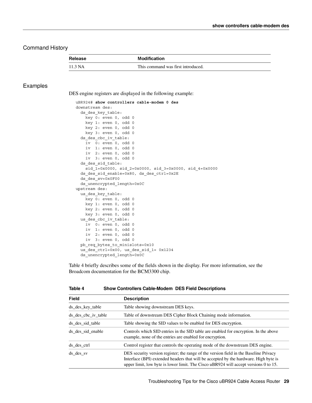 Cisco Systems UBR924 manual DES engine registers are displayed in the following example 