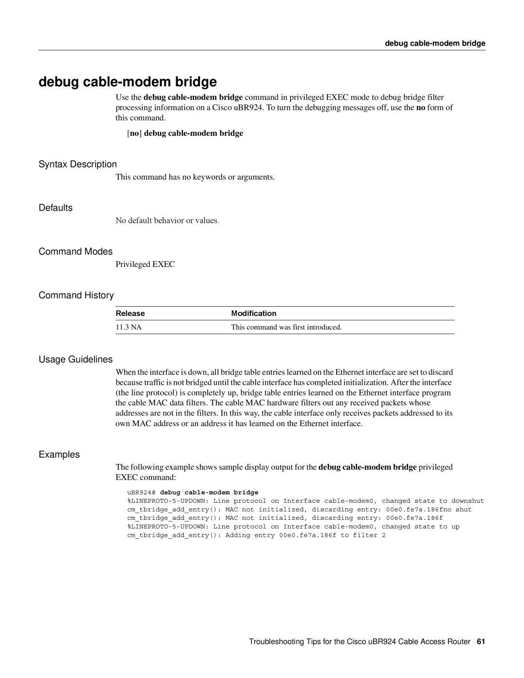 Cisco Systems manual Debug cable-modem bridge, UBR924# debug cable-modem bridge 