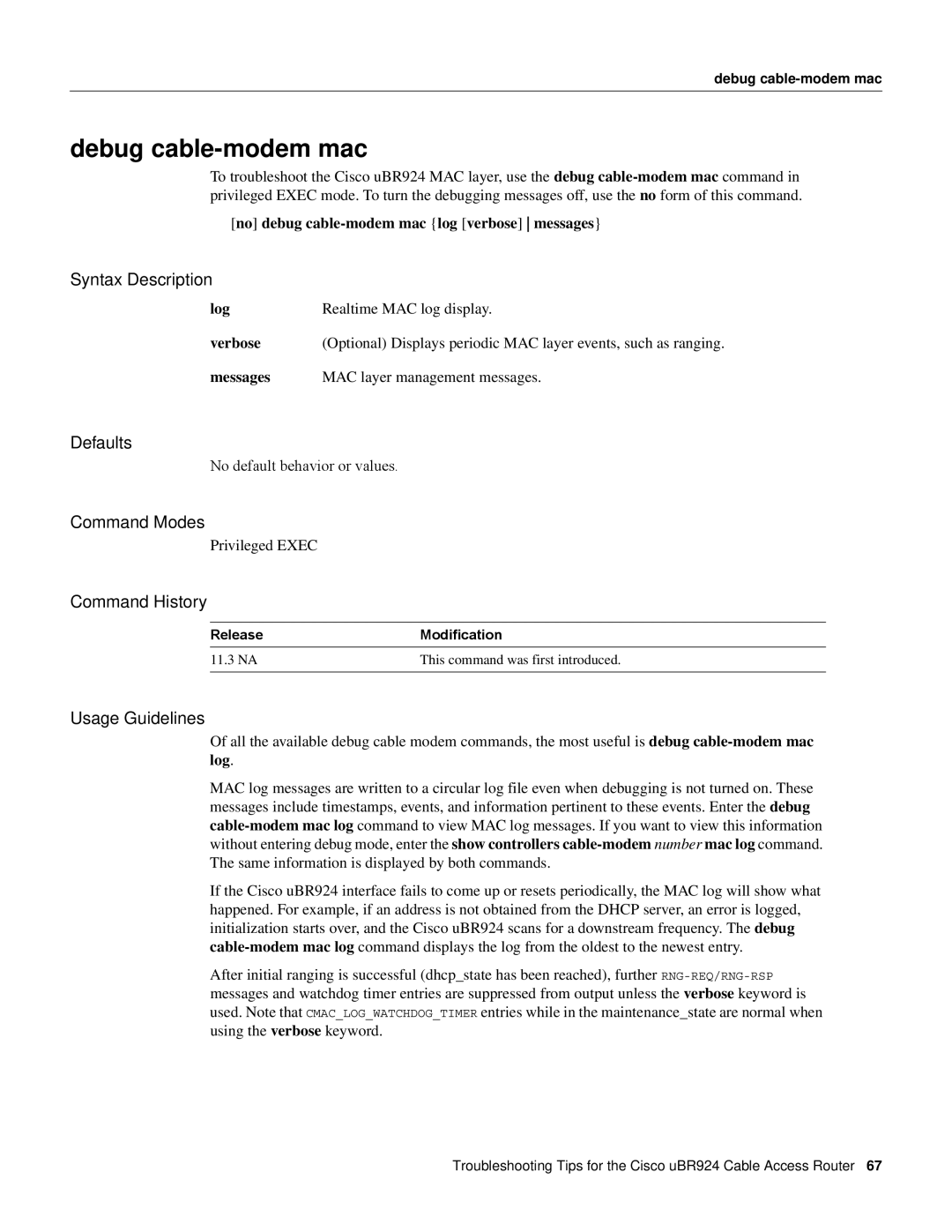 Cisco Systems UBR924 manual Debug cable-modem mac, Usage Guidelines 