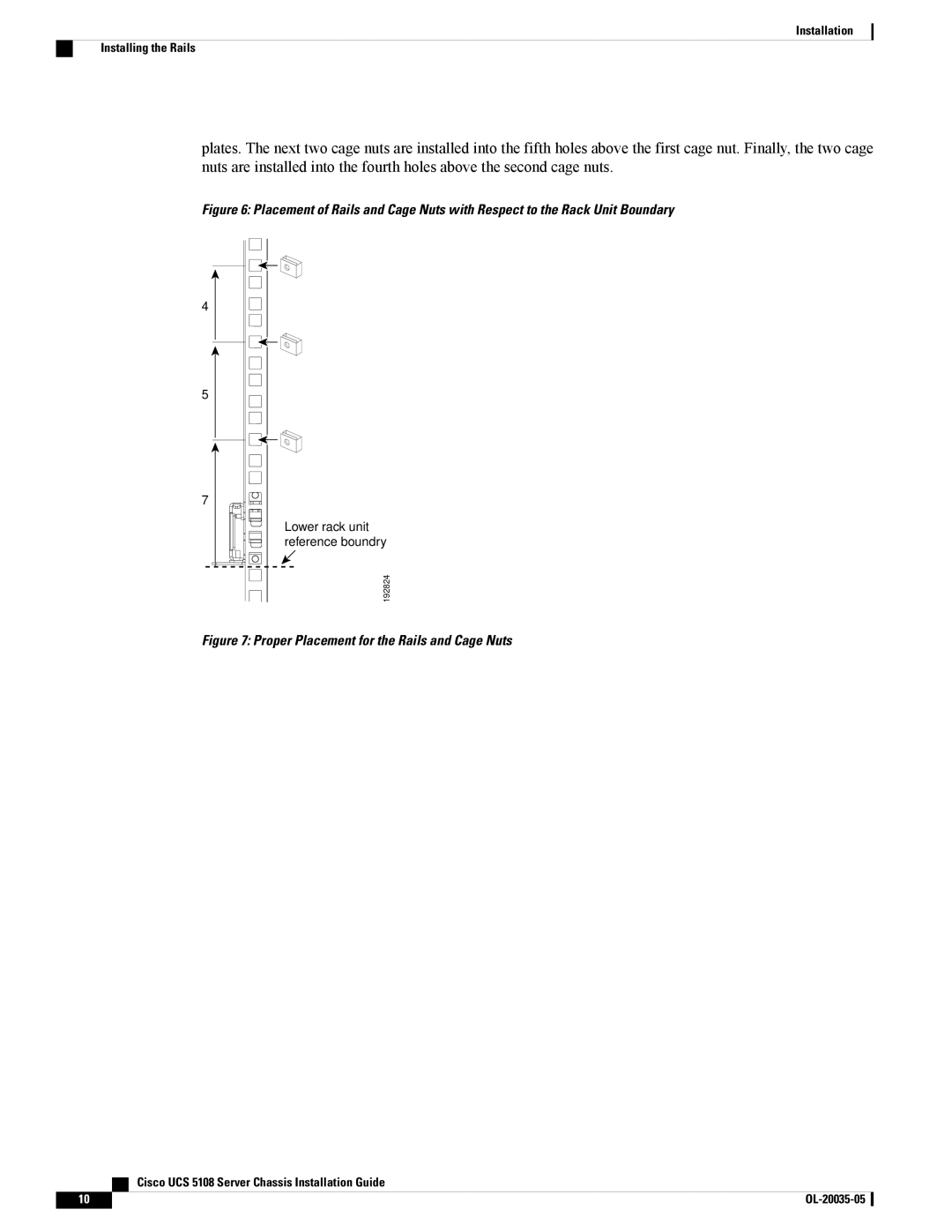 Cisco Systems UCS 5108, UCS 5100, N20C6508UPG manual Proper Placement for the Rails and Cage Nuts 