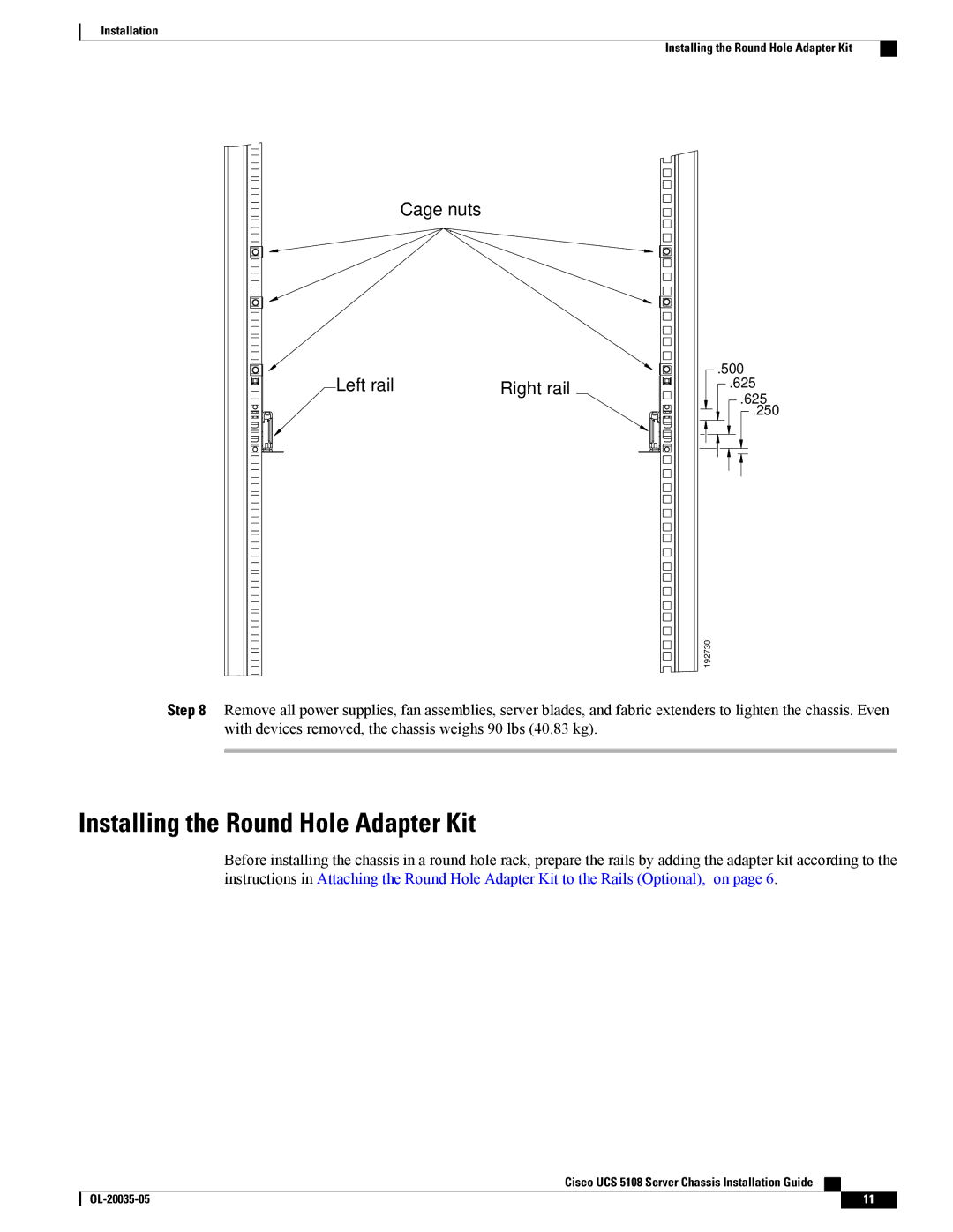 Cisco Systems N20C6508UPG, UCS 5100, UCS 5108 manual Installing the Round Hole Adapter Kit, Left rail Right rail 