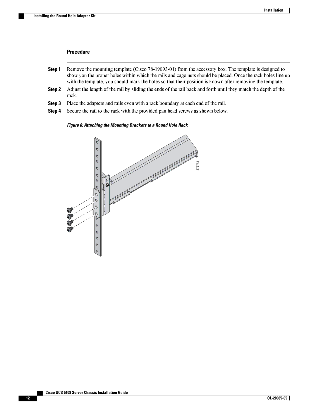 Cisco Systems UCS 5100, UCS 5108, N20C6508UPG manual Attaching the Mounting Brackets to a Round Hole Rack 