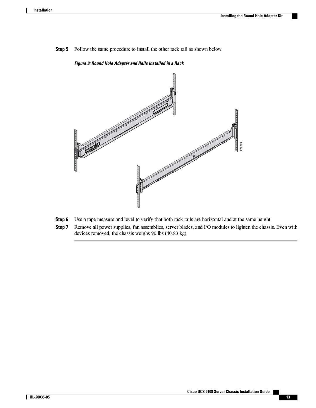 Cisco Systems UCS 5108, UCS 5100, N20C6508UPG manual Round Hole Adapter and Rails Installed in a Rack 