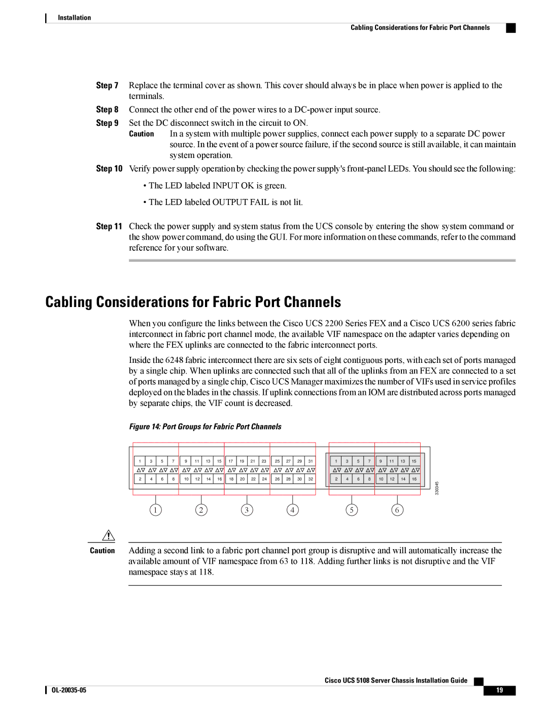 Cisco Systems UCS 5108, UCS 5100 Cabling Considerations for Fabric Port Channels, Port Groups for Fabric Port Channels 