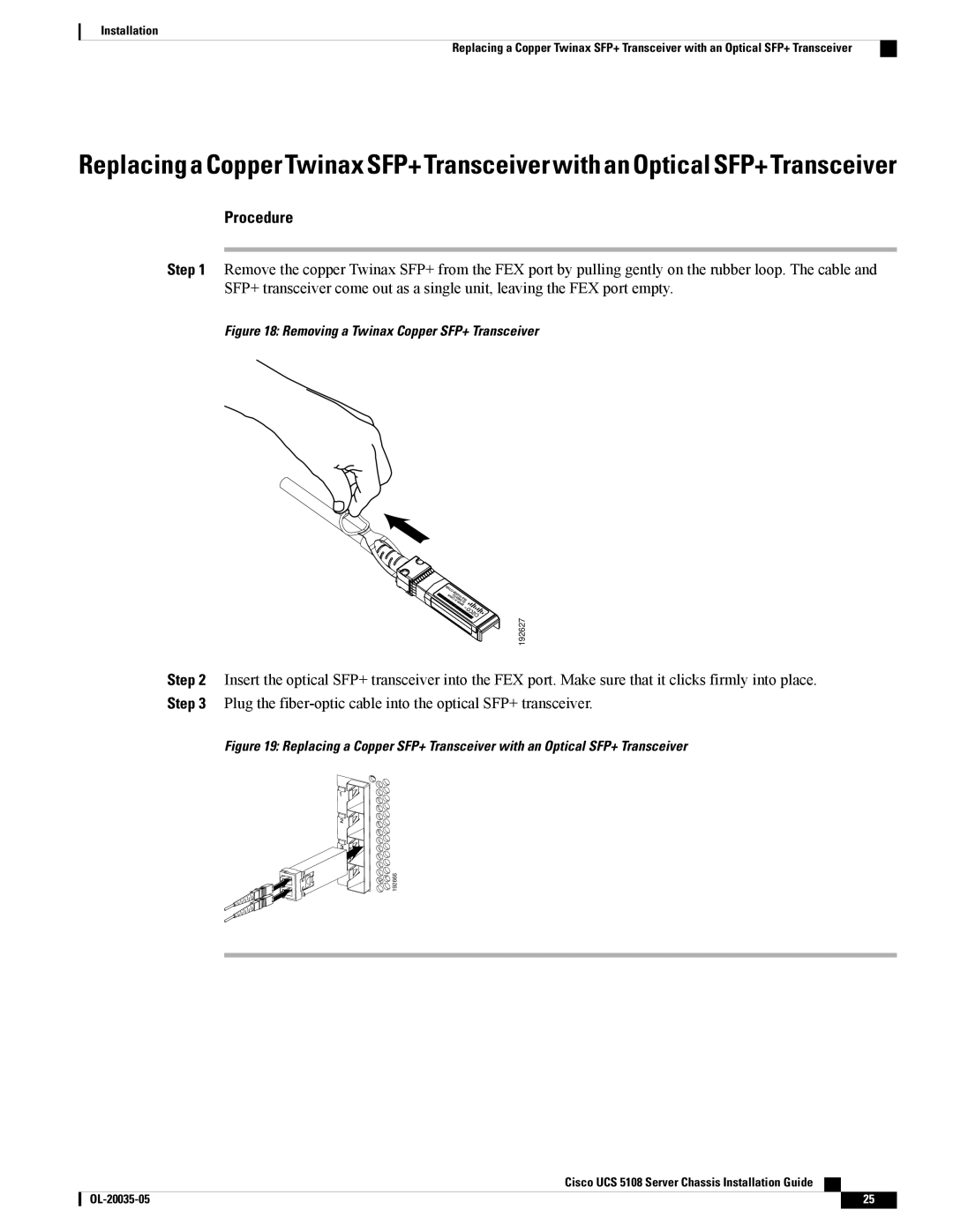 Cisco Systems UCS 5108, UCS 5100, N20C6508UPG manual Removing a Twinax Copper SFP+ Transceiver 