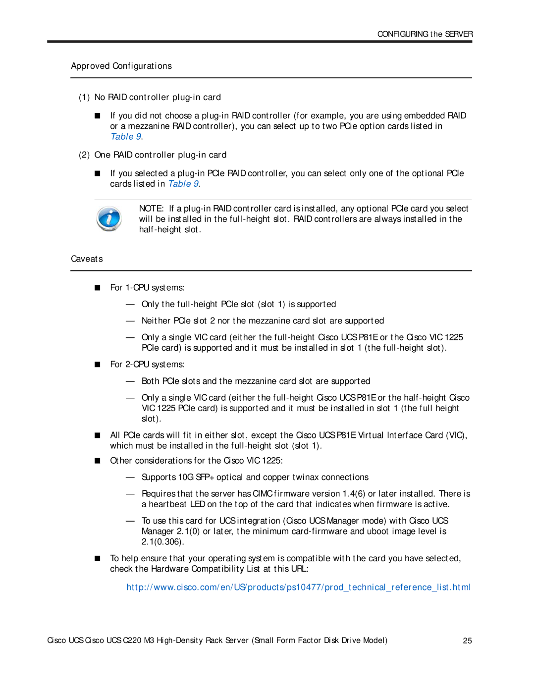 Cisco Systems A03D1TBSATA manual Approved Configurations No RAID controller plug-in card, One RAID controller plug-in card 