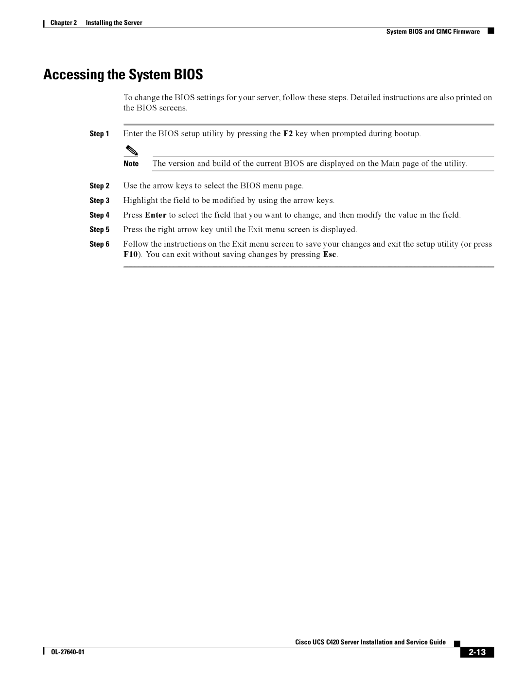 Cisco Systems UCS C420 manual Accessing the System Bios 