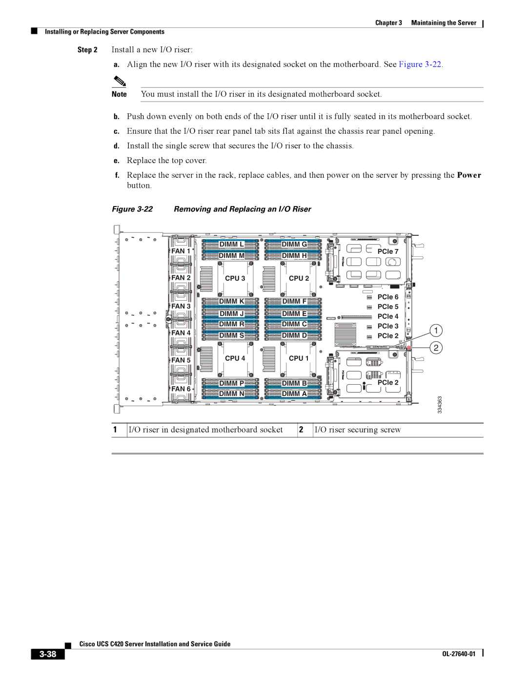 Cisco Systems UCS C420 Riser in designated motherboard socket Riser securing screw, Removing and Replacing an I/O Riser 