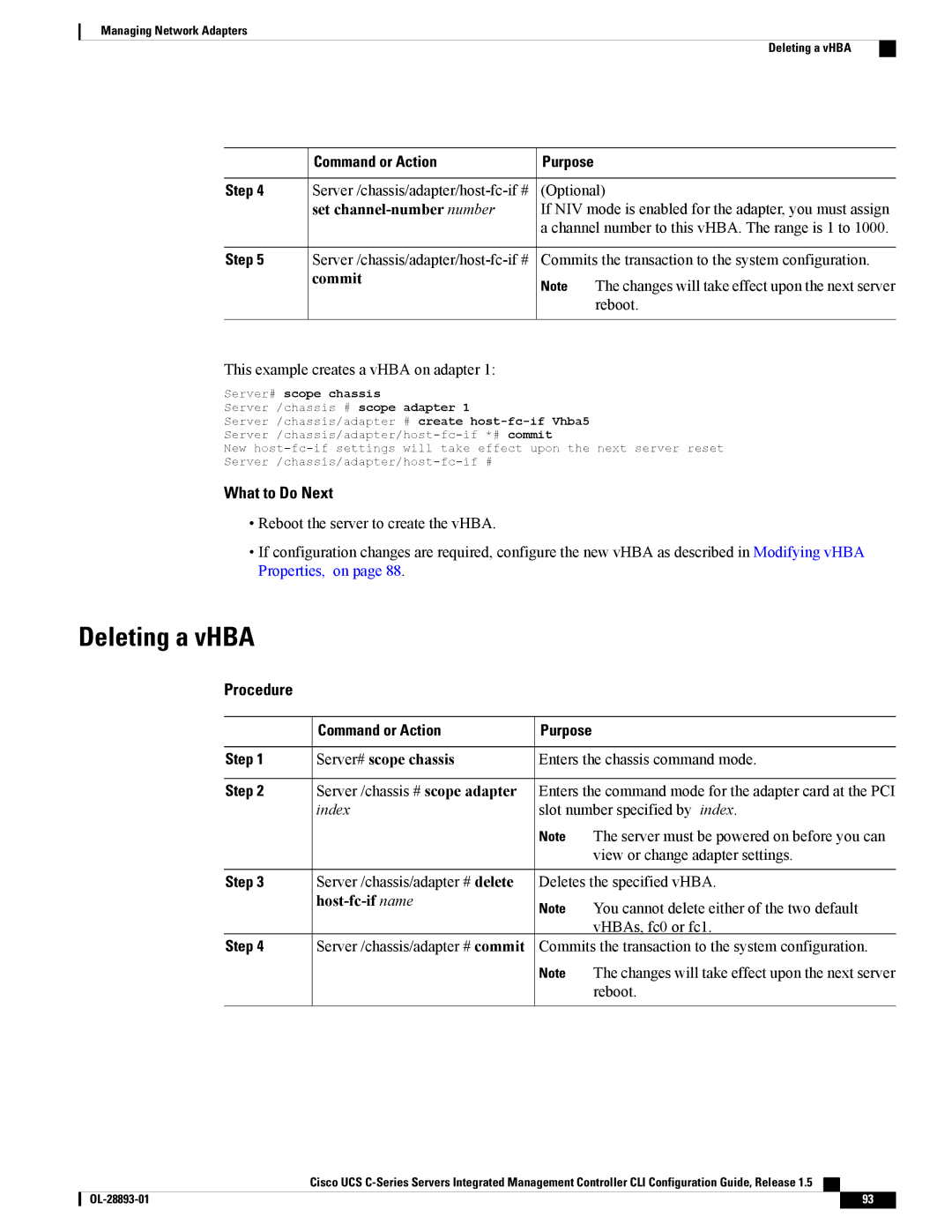 Cisco Systems 57712, UCSCPCIEBTG manual Deleting a vHBA, Set channel-number number, Server /chassis/adapter # delete 