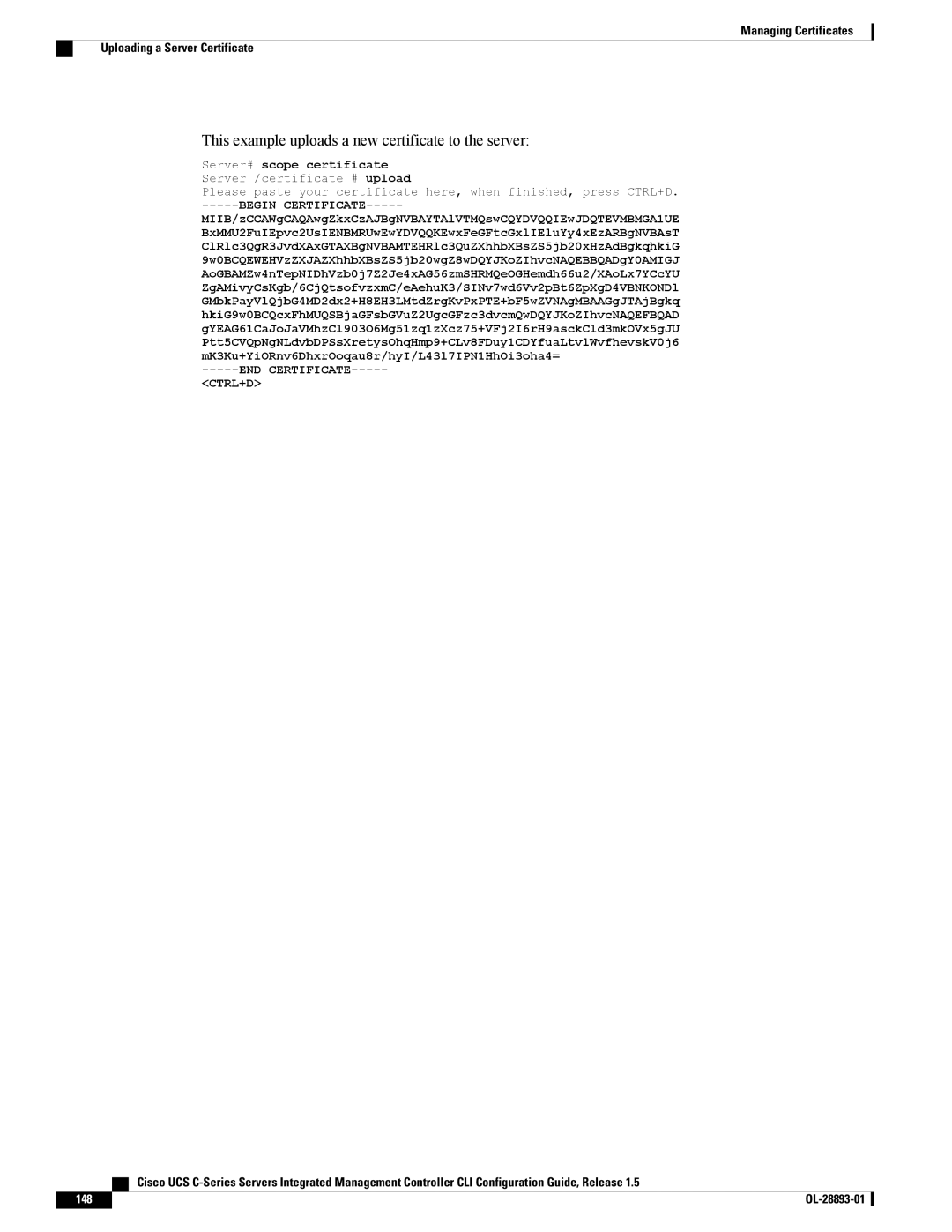 Cisco Systems UCSCPCIEBTG, 57712 manual This example uploads a new certificate to the server, Begin Certificate 