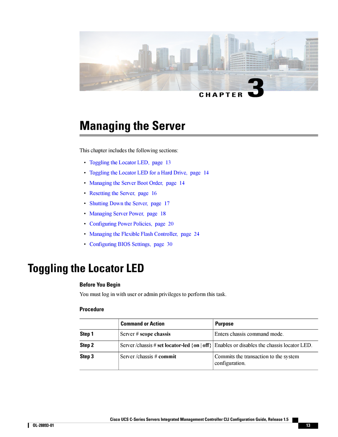 Cisco Systems 57712 Managing the Server, Toggling the Locator LED, Command or Action Purpose Step, Server # scope chassis 