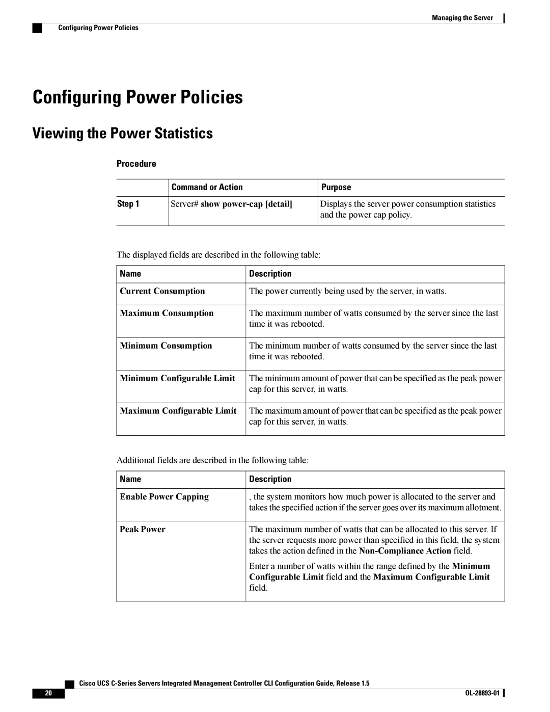 Cisco Systems UCSCPCIEBTG, 57712 manual Configuring Power Policies, Viewing the Power Statistics, Name Description 