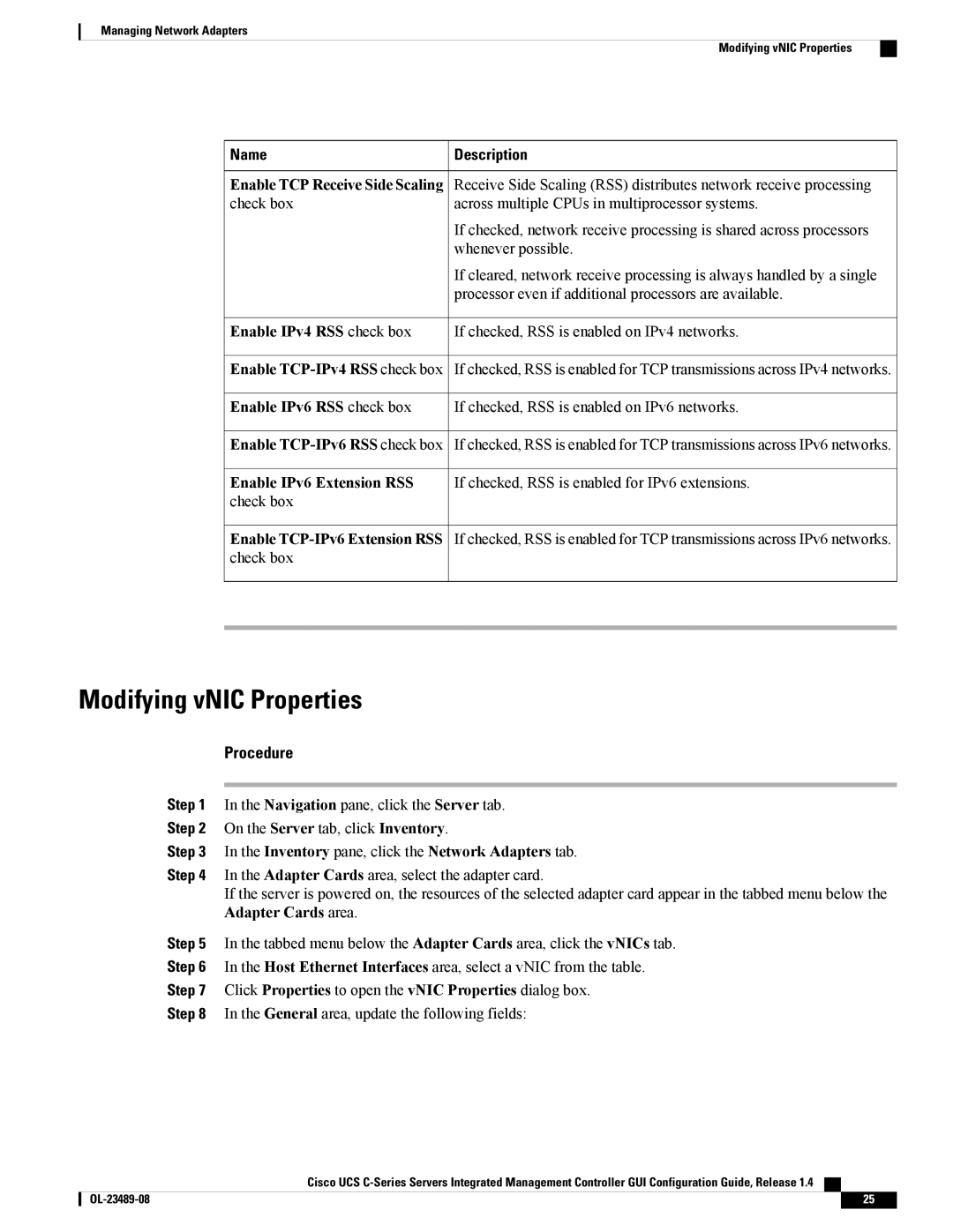 Cisco Systems UCSCPCIECSC02 manual Modifying vNIC Properties, Enable TCP-IPv6 Extension RSS 