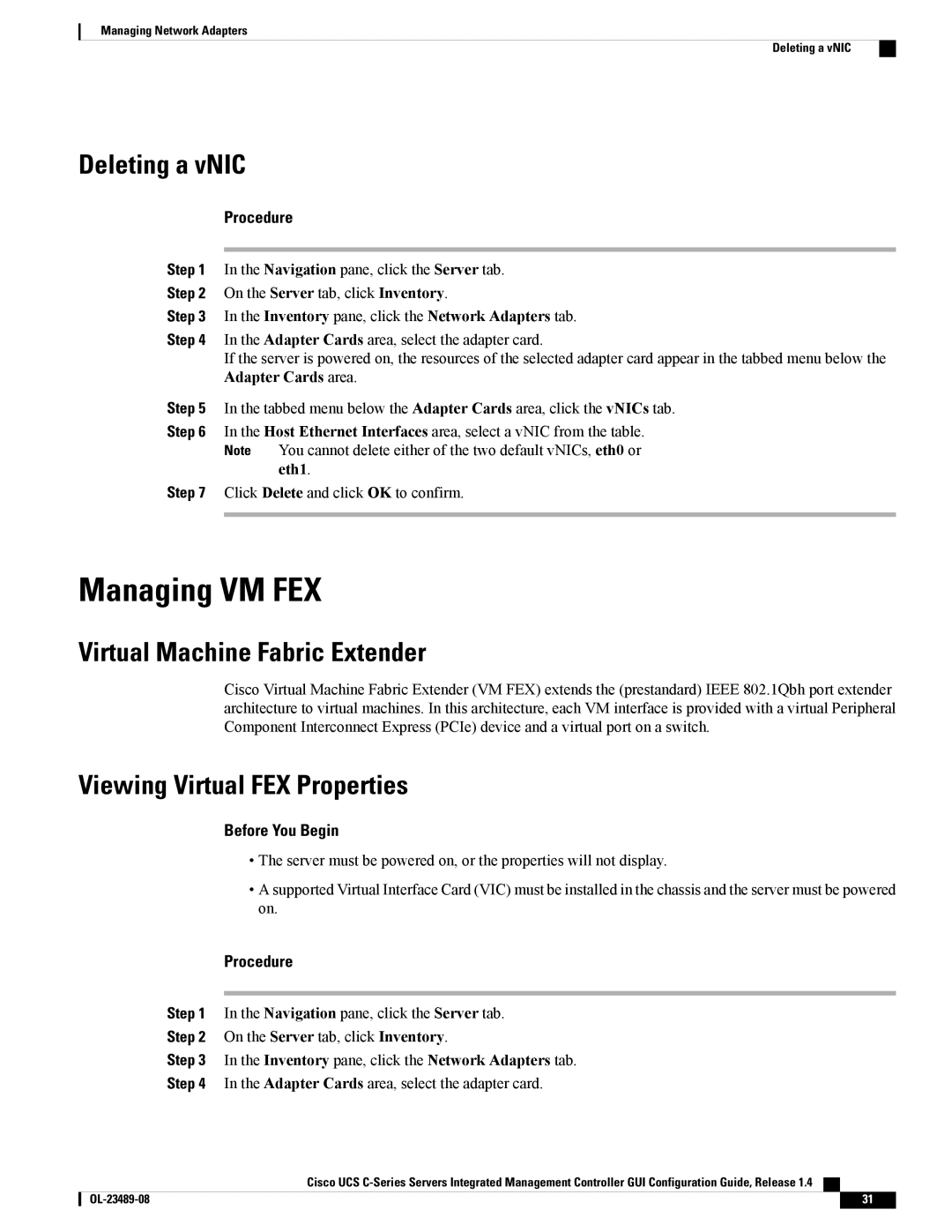 Cisco Systems UCSCPCIECSC02 manual Managing VM FEX, Deleting a vNIC, Virtual Machine Fabric Extender, Eth1 