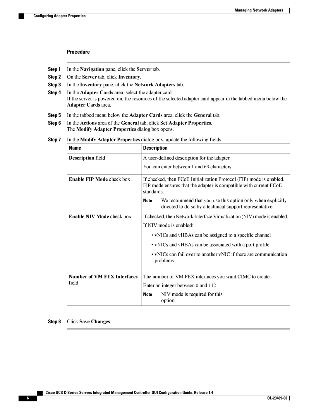 Cisco Systems UCSCPCIECSC02 manual Enable FIP Mode check box, Enable NIV Mode check box Number of VM FEX Interfaces 