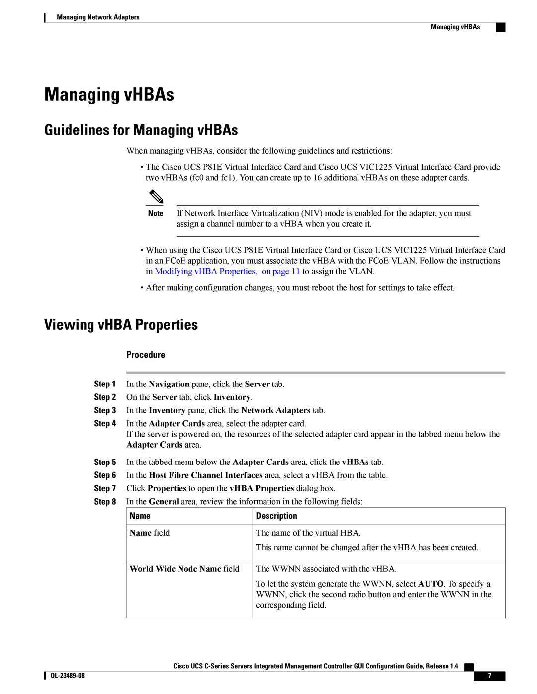 Cisco Systems UCSCPCIECSC02 manual Guidelines for Managing vHBAs, Viewing vHBA Properties, Name field 