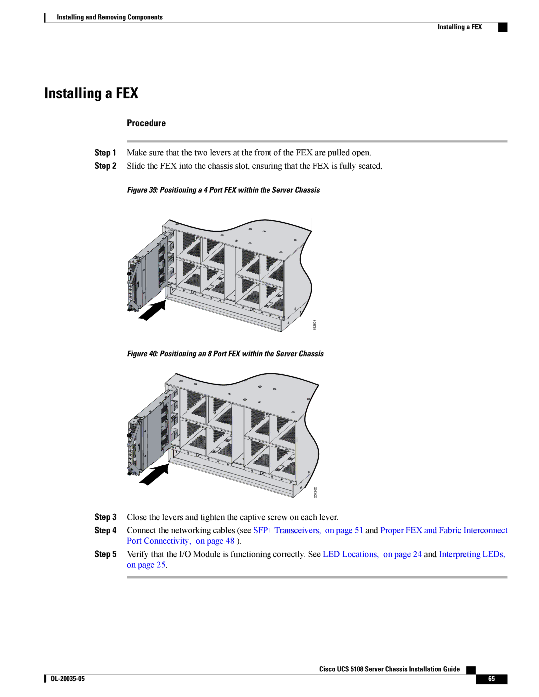 Cisco Systems UCSEZINFRACHSS manual Installing a FEX, Positioning a 4 Port FEX within the Server Chassis 