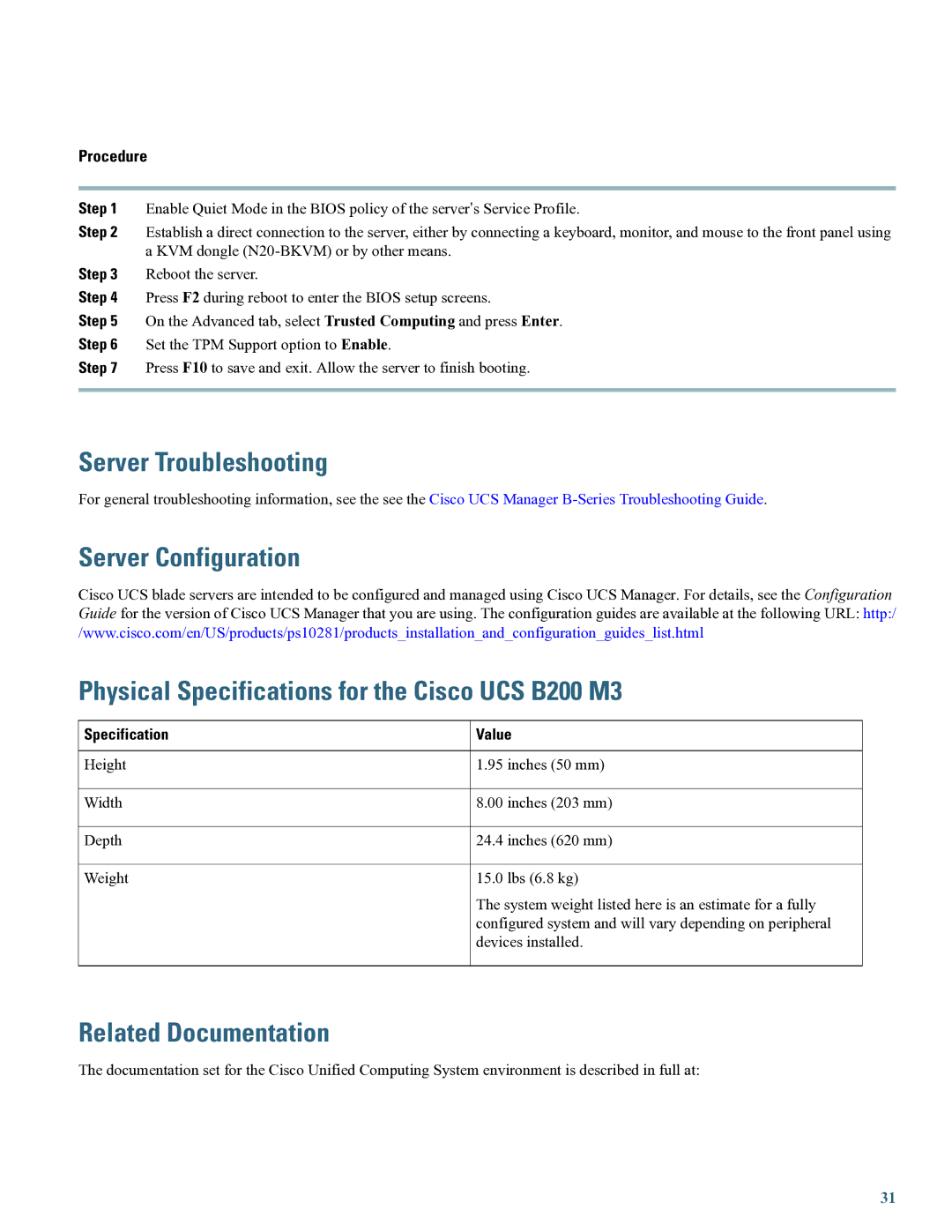 Cisco Systems UCSSPENTVB200M3 specifications Server Troubleshooting, Related Documentation, Specification Value 