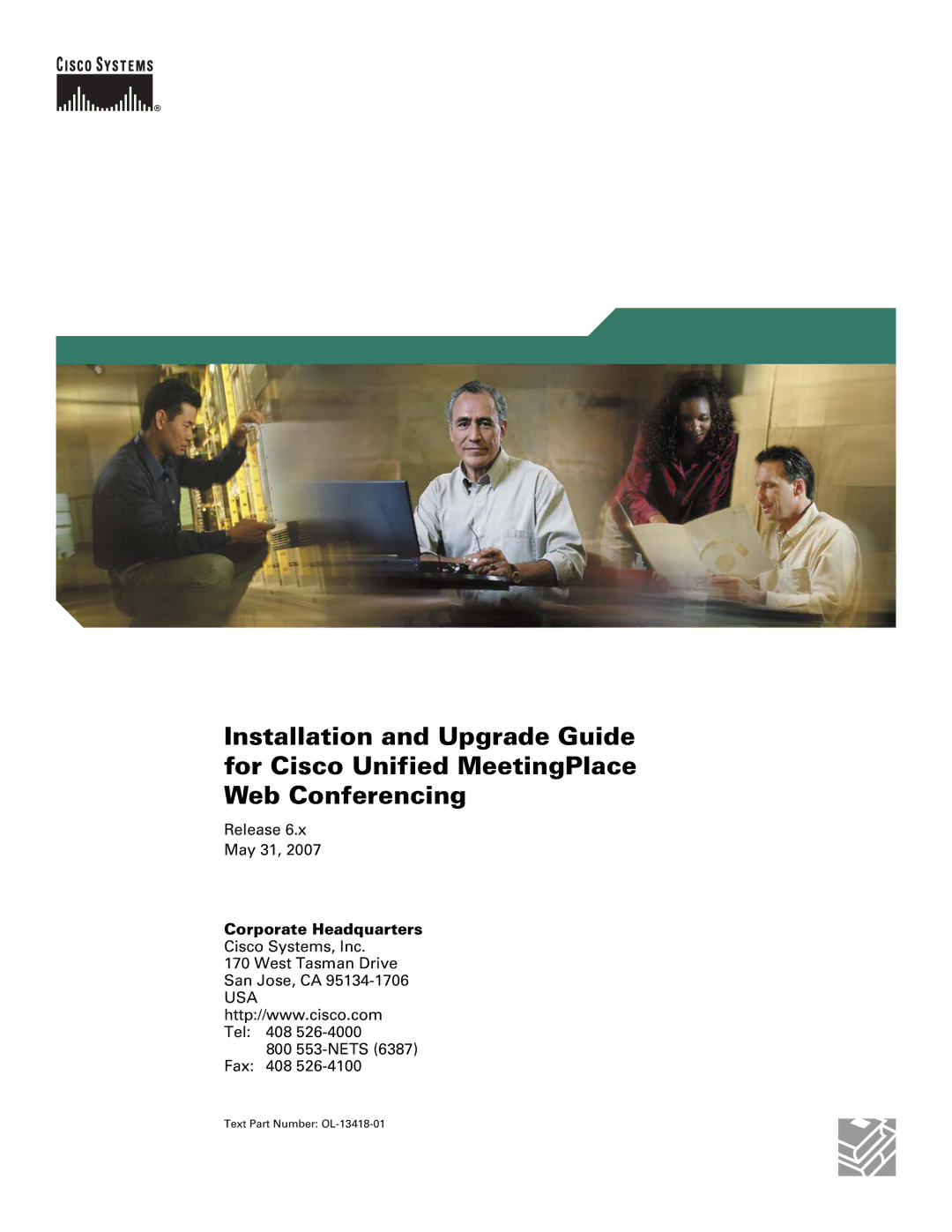 Cisco Systems Unified MeetingPlace Web Conferencing manual Corporate Headquarters, Text Part Number OL-13418-01 