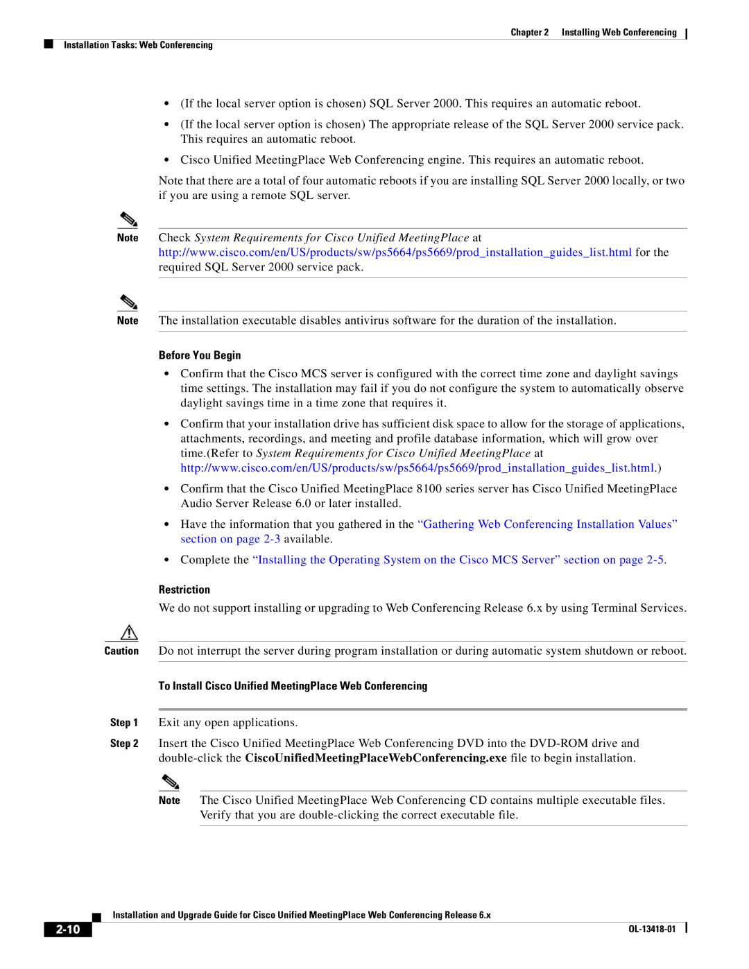 Cisco Systems Unified MeetingPlace Web Conferencing manual Before You Begin, Restriction 