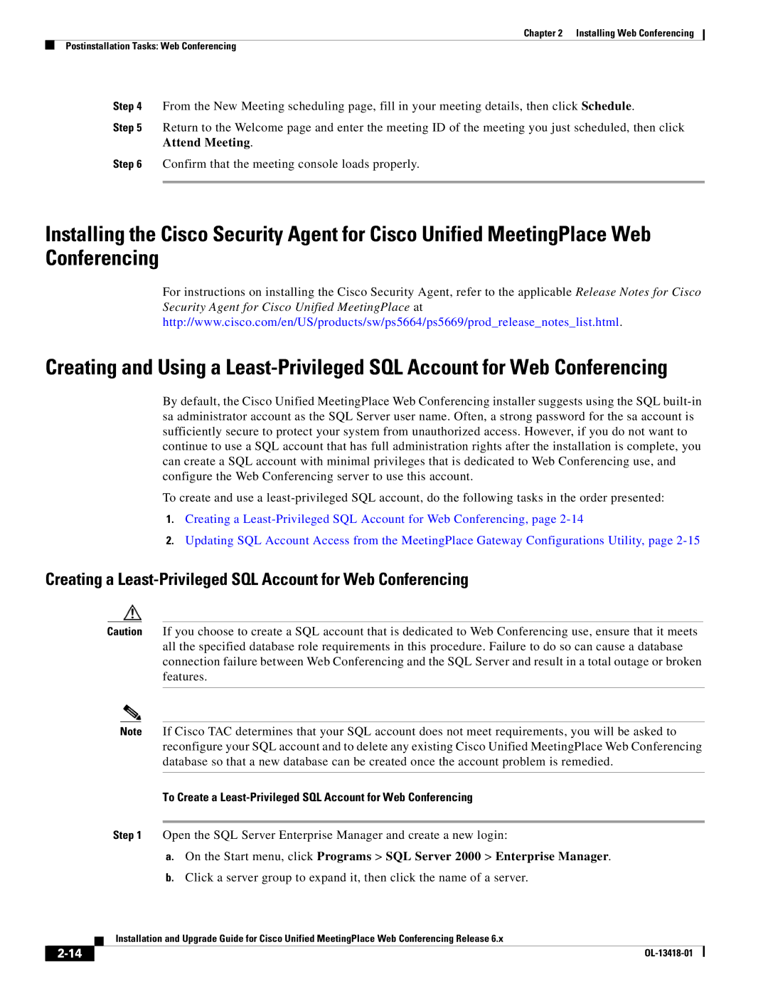 Cisco Systems Unified MeetingPlace Web Conferencing manual Creating a Least-Privileged SQL Account for Web Conferencing 