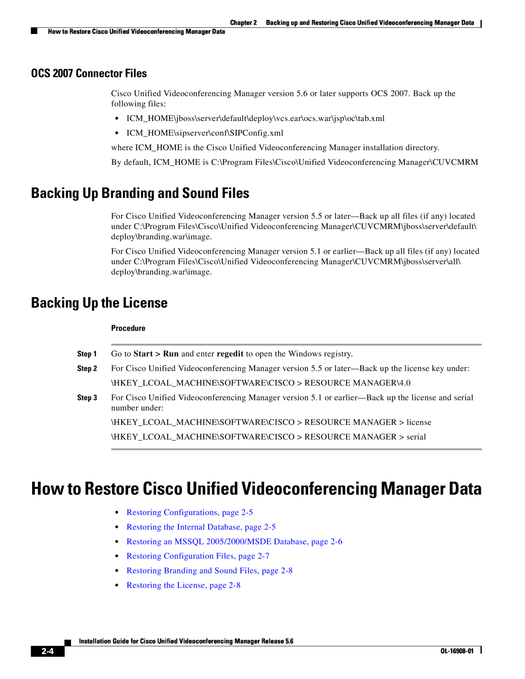 Cisco Systems Unified Videoconferencing Manager Backing Up Branding and Sound Files, Backing Up the License, Procedure 