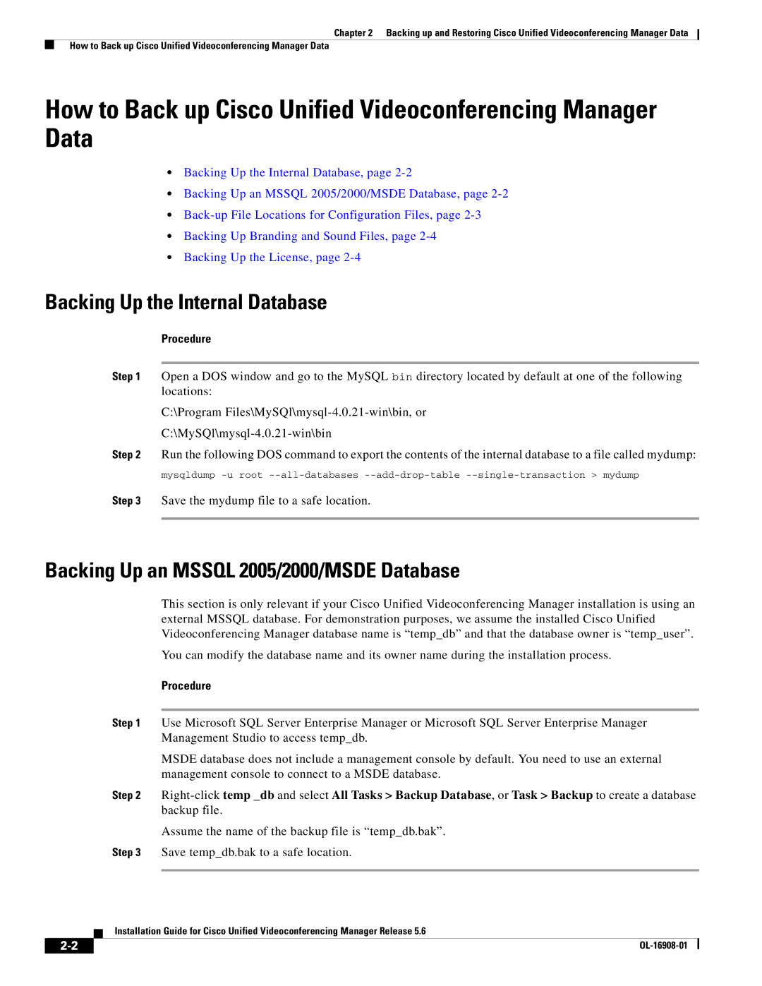 Cisco Systems manual How to Back up Cisco Unified Videoconferencing Manager Data, Backing Up the Internal Database 