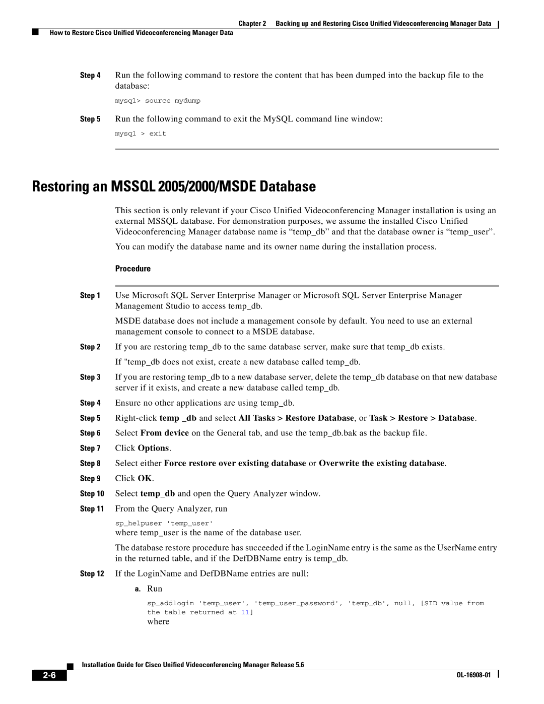 Cisco Systems Unified Videoconferencing Manager manual Restoring an Mssql 2005/2000/MSDE Database, Where 