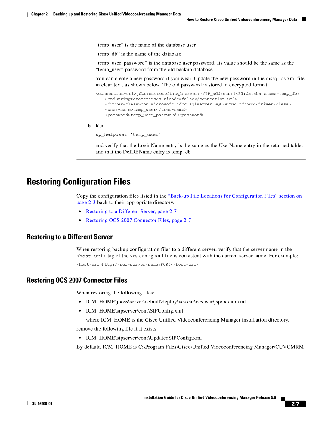 Cisco Systems Unified Videoconferencing Manager manual Restoring Configuration Files, Restoring to a Different Server 