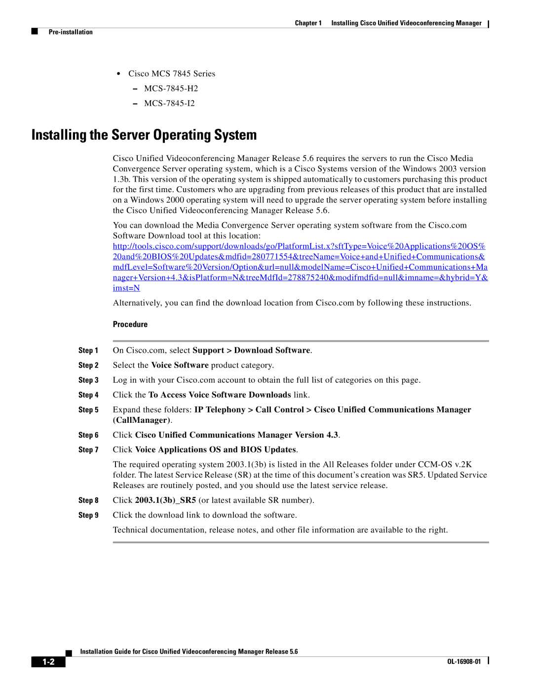 Cisco Systems Unified Videoconferencing Manager manual Installing the Server Operating System, Procedure 