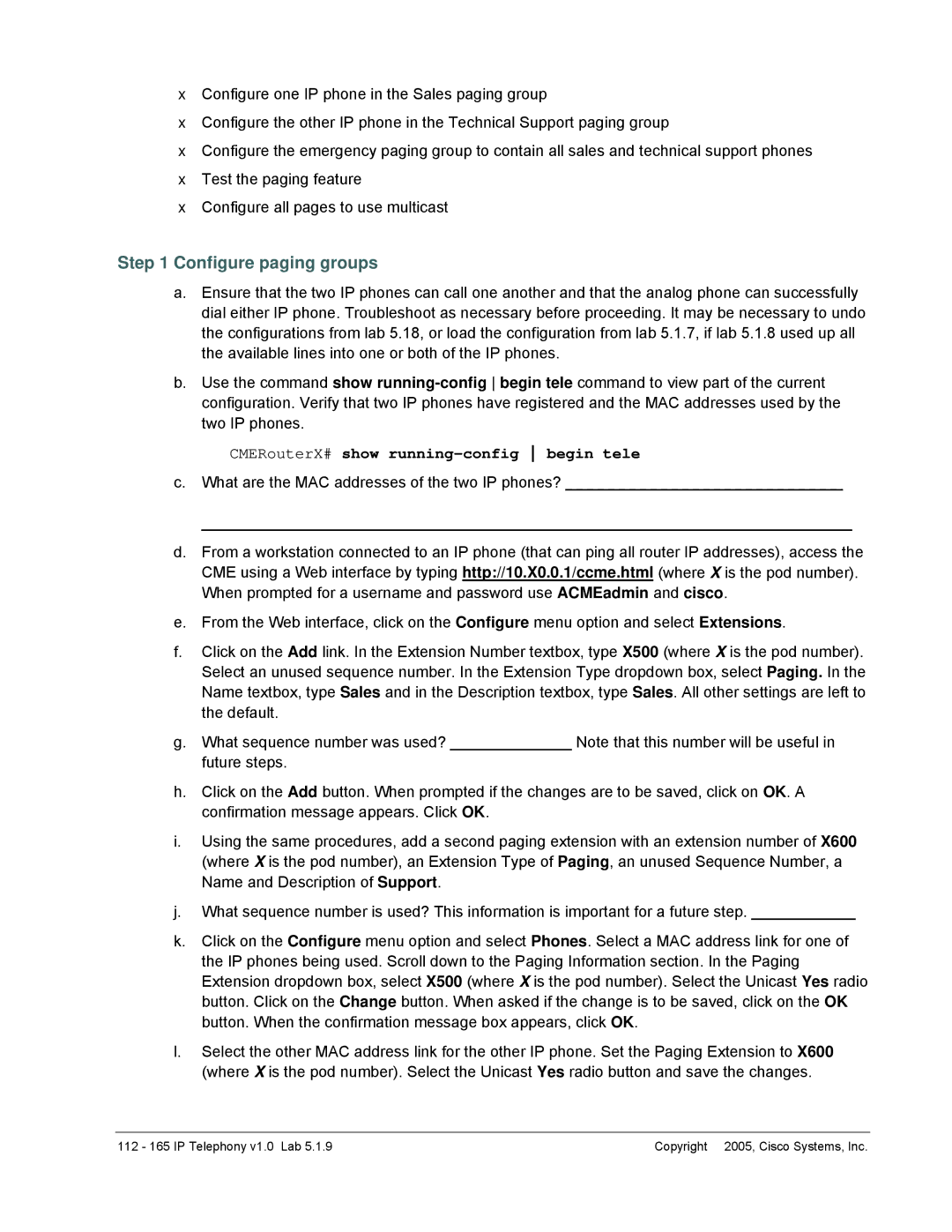 Cisco Systems v1.0 manual Configure paging groups, CMERouterX# show running-config begin tele 