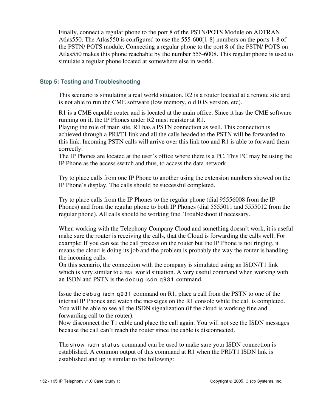 Cisco Systems v1.0 manual Testing and Troubleshooting 