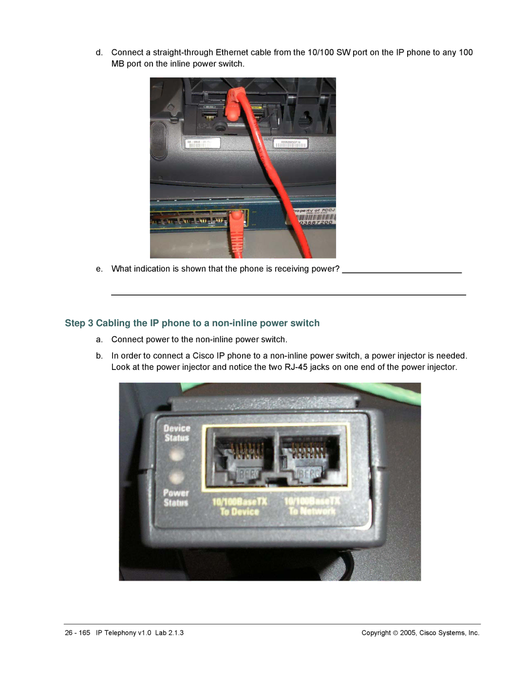 Cisco Systems v1.0 manual Cabling the IP phone to a non-inline power switch 