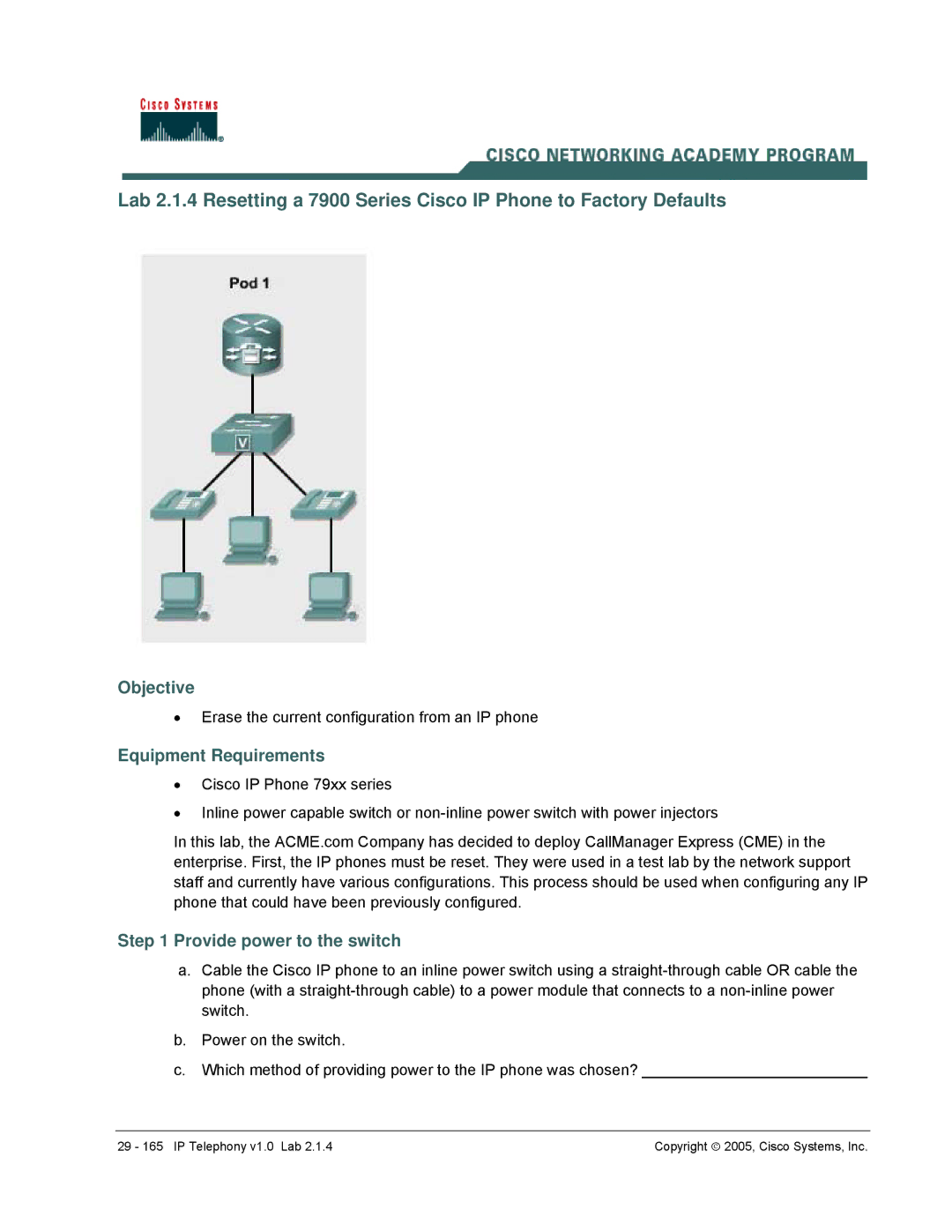 Cisco Systems v1.0 manual Objective, Provide power to the switch 